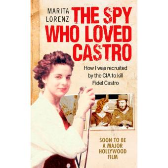 Spy who loved castro