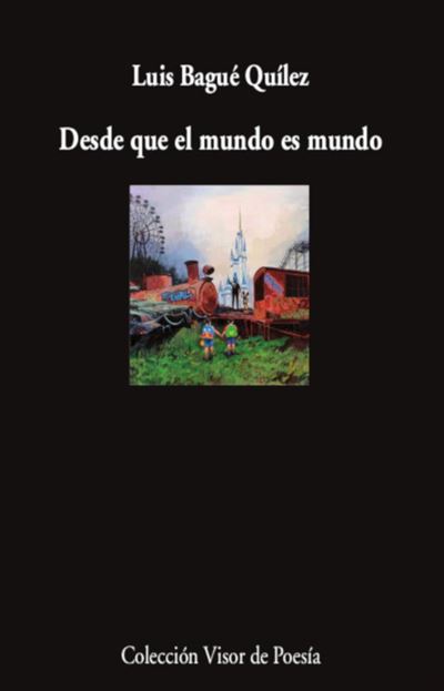 Visor Libros, S.l. Desde Que El Mundo Es Mundo