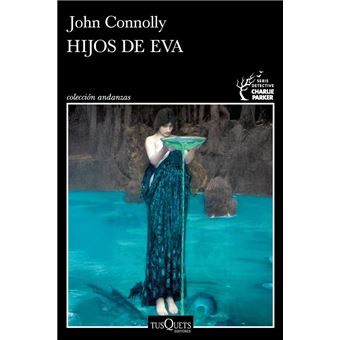 Hijos de Eva (Serie Charlie Parker 23)