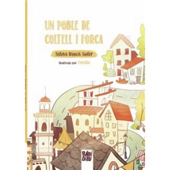 Un poble de coltell i forca