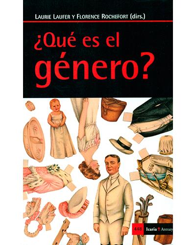 Icaria Mujer ¿Qué Es El Género?
