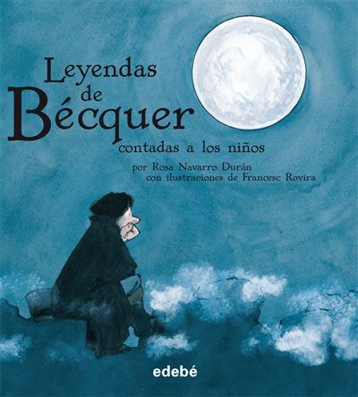 Libro Las Leyendas de en gustavo adolfo edebé español biblioteca escolar contados los niños tapa blanda