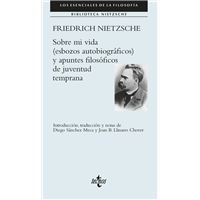 Sobre mi vida (esbozos autobiográficos) y apuntes filosóficos de juventud temprana