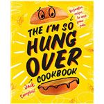 The i'm-so-hungover cookbook