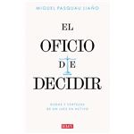 El oficio de decidir