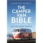 The Camper Van Bible 2Ed