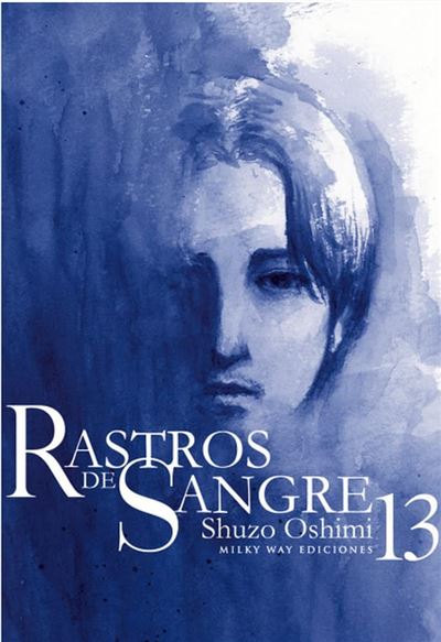 Milky Way Rastros De Sangre 13 - Shuzo Oshimi (Autor)