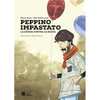 Peppino Impastato-La Satira Contra La Mafia