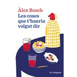 Les coses que t´´hauria volgut dir