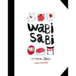 Wabi sabi. Un mes en Japón