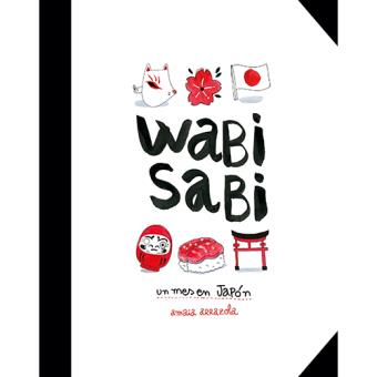 Wabi sabi. Un mes en Japón