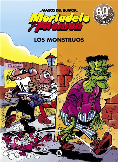 Mortadelo y Filemón. Los monstruos - Magos del Humor 22