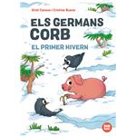 Els germans Corb. El primer hivern