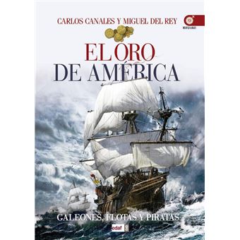 El oro de América