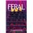Feral (Salvajes) 02. La Señora De Los Gatos