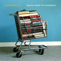 Seymour Reads the Constitution! - 2 vinilos