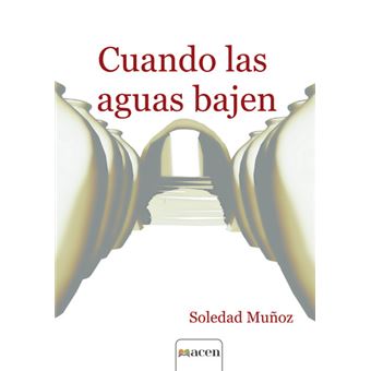 Cuando Las Aguas Bajen
