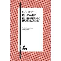 El ávaro - El enfermo imaginario