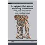 La Exegesis Bíblica Entre Medievo Y Humanismo