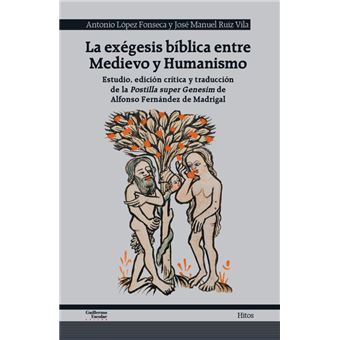 La Exegesis Bíblica Entre Medievo Y Humanismo