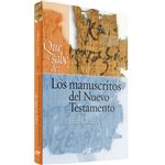 Que se sabe de los manuscritos del nuevo testamento