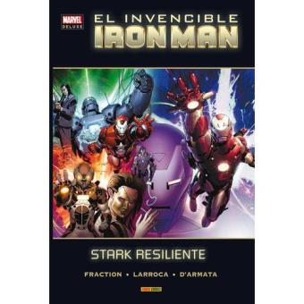 El Invencible Iron Man. Stark resiliente (Tomo 4)