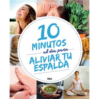 10 minutos al dia para aliviar tu espalda