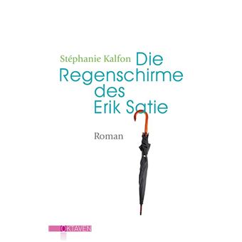 Die Regenschirme des Erik Satie - 1