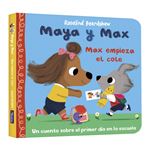 Maya y Max - Max empieza el cole