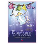 La lluvia de tu misericordia