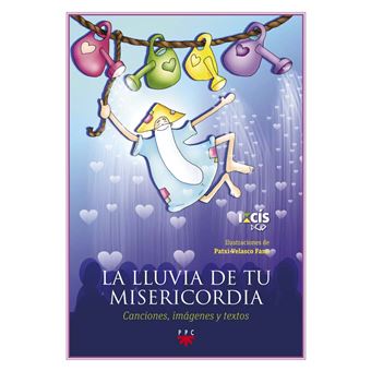 La lluvia de tu misericordia