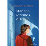 Mañana Seremos Otro Dia