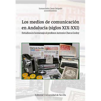 Los medios de comunicación en Andalucía (siglos XIX-XXI) - 1