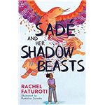 Sadé and her shadow beasts