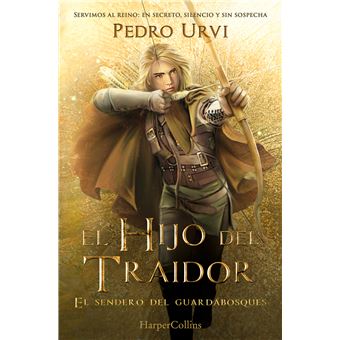 El Hijo Del Traidor