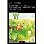 Historia de un caracol que descubrió la importancia de la lentitud