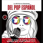 Las 50 mejores canciones del pop español - 3 CDs