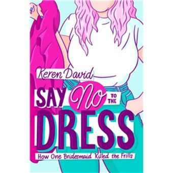 Say no to the dress