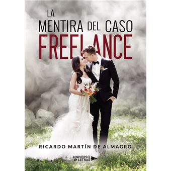 La mentira del Caso Freelance