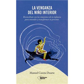 La venganza del niño interior