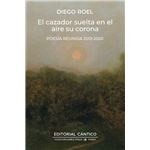 Cazador Suelta En El Aire Su Corona, El