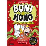 Boni Vs Mono 3 Boni Vs Mono Y La Liga De La Destrucción