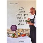 La cuina de sempre per a la gent d´´avui