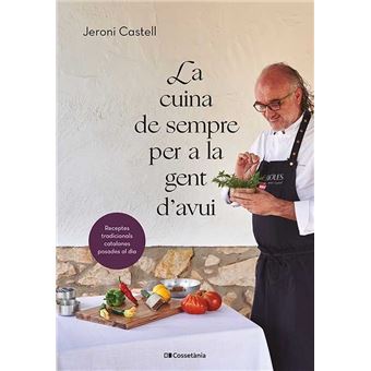 La cuina de sempre per a la gent d´´avui