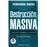 Destrucción masiva