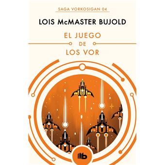 Las aventuras de Miles Vorkosigan 4 - El juego de los Vor