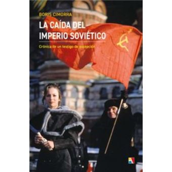 La caída del imperio sovietico