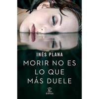 Morir no es lo que más duele