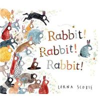 Rabbit! Rabbit! Rabbit!