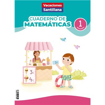 Vacaciones Santillana 1º Primaria Cuaderno de matemáticas 2026 